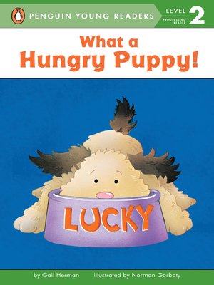 cover image of What a Hungry Puppy!